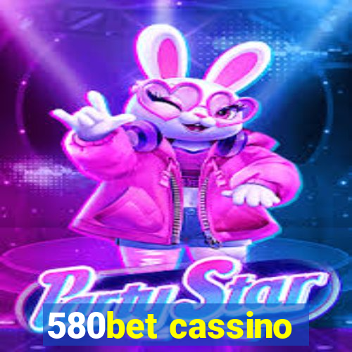 580bet cassino